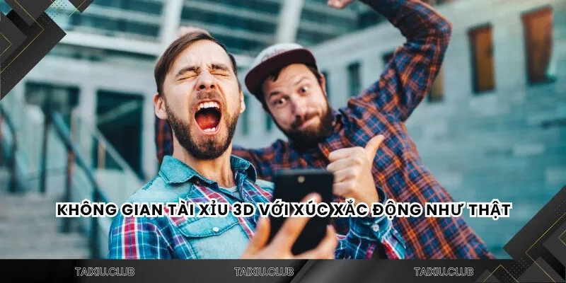 Không gian tài xỉu 3D với xúc xắc động như thật