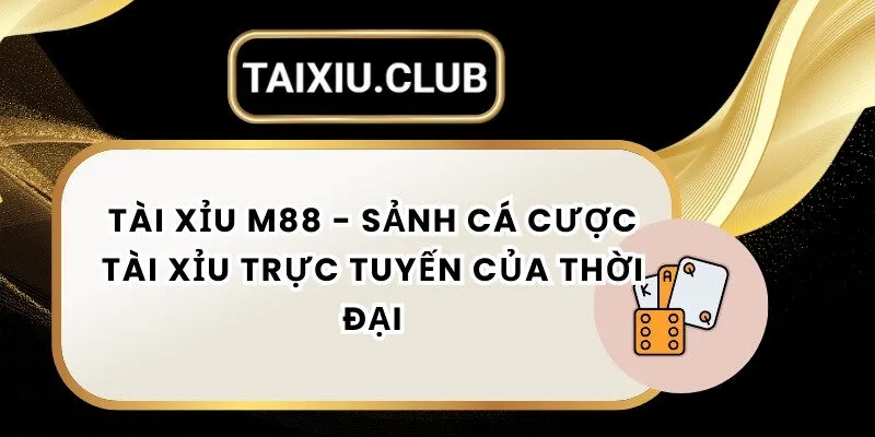 Tài xỉu M88