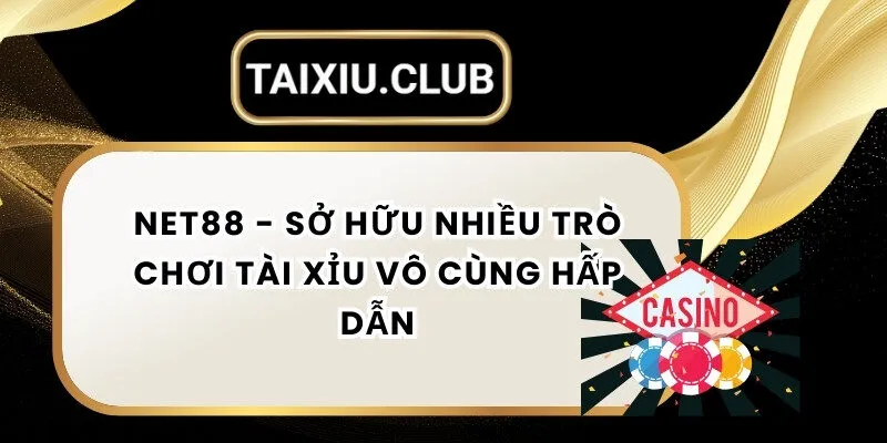 Tài xỉu Net88