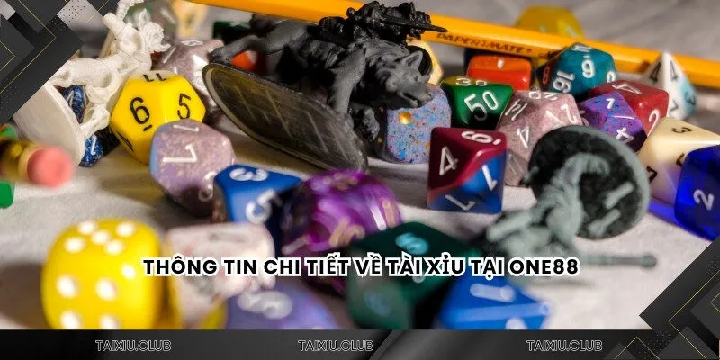 Thông tin chi tiết về tài xỉu One88