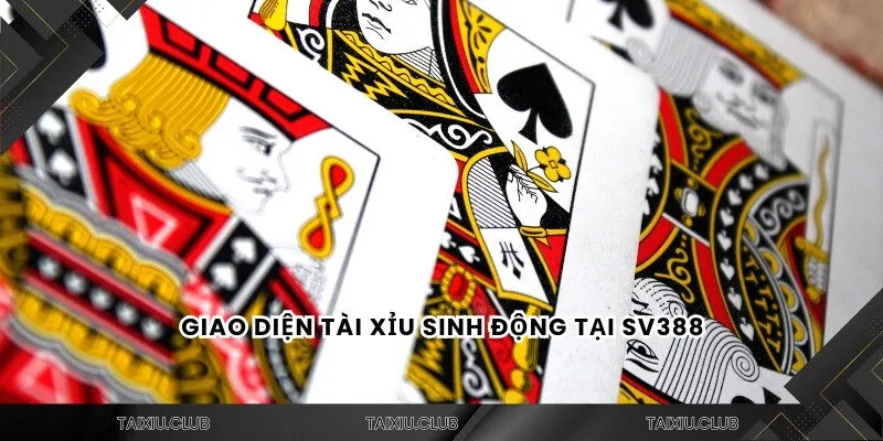 Giao diện tài xỉu Sv388 sinh động