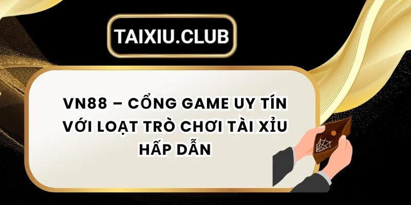 Tài xỉu Vn88