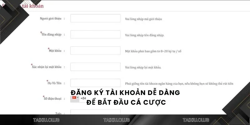 Đăng ký tài khoản dễ dàng để bắt đầu cá cược