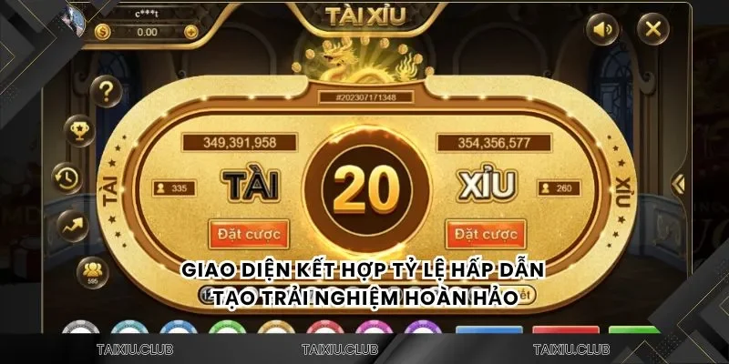 Giao diện kết hợp tỷ lệ hấp dẫn tạo trải nghiệm hoàn hảo