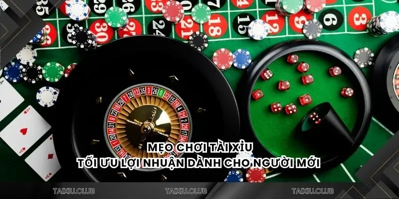 Tìm hiểu luật chơi tài xỉu rõ ràng cho người lần đầu