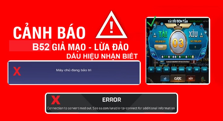 Phân biệt B52 chính hãng và giả mạo dựa vào giao diện chính