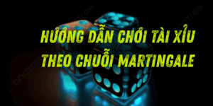 Hướng dẫn chơi tài xỉu theo chuỗi martingale cho người mới